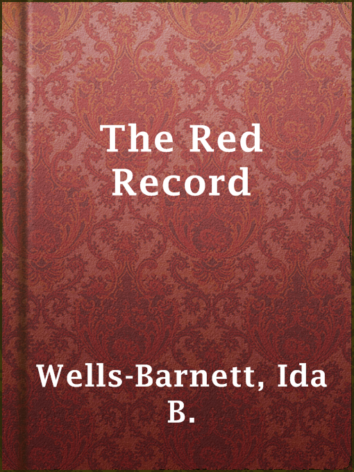 Title details for The Red Record by Ida B. Wells-Barnett - Available